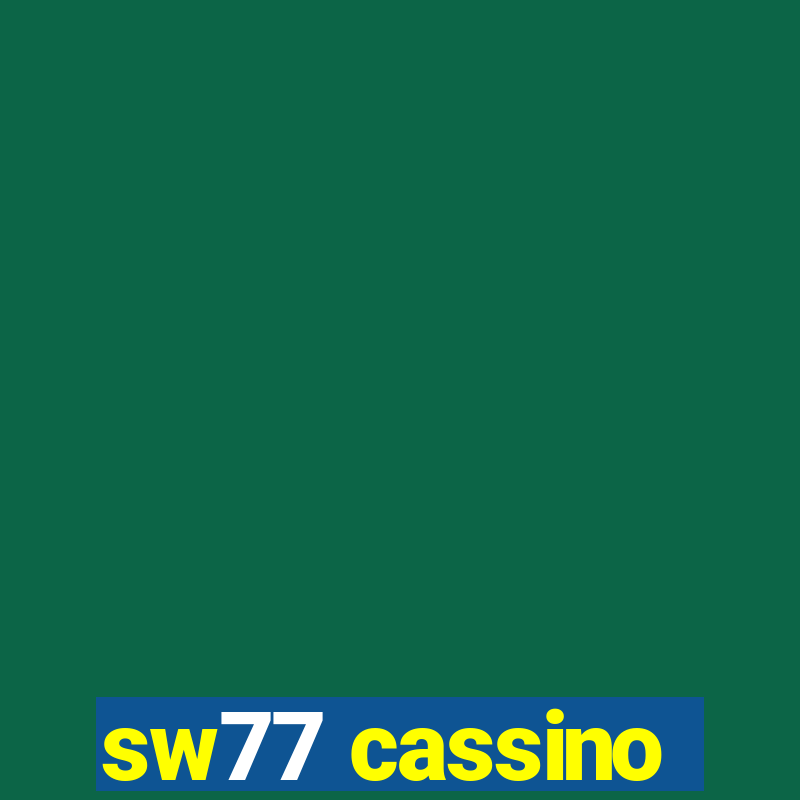 sw77 cassino